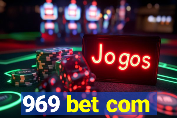 969 bet com